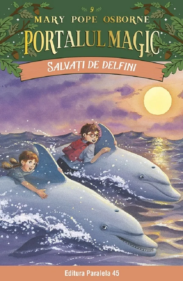 Portalul magic 9: Salvati de delfini Ed.4