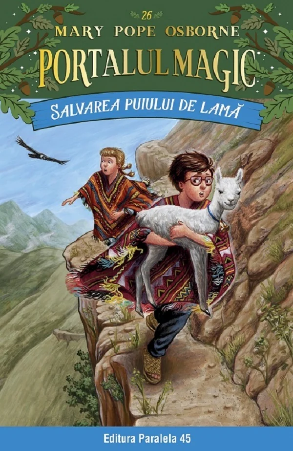 Portalul magic nr.26: Salvarea puiului de lama