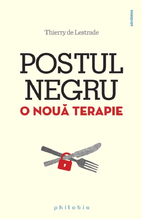 Postul negru, o noua terapie