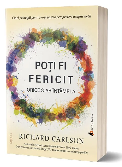 Poti fi fericit orice s-ar intampla