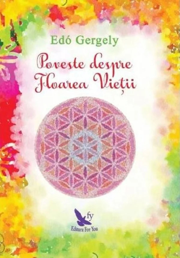 Poveste despre Floarea Vietii