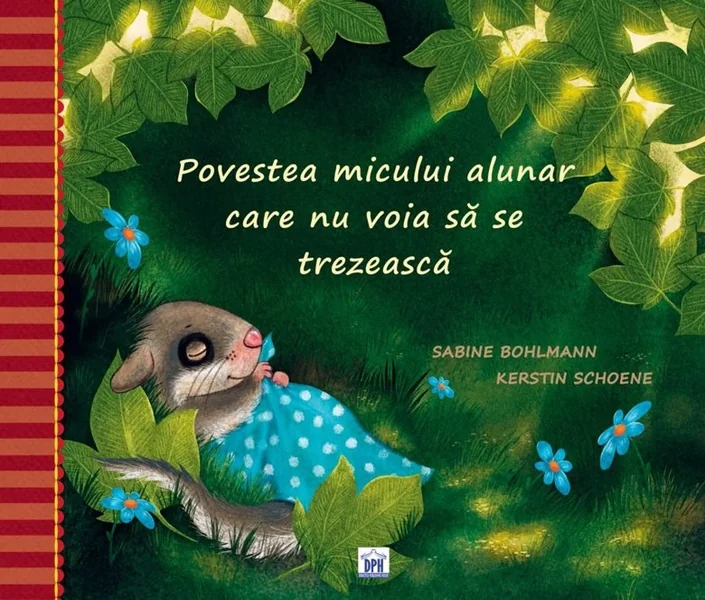Povestea micului alunar care nu voia sa se trezeasca - Sabine Bohlmann, Kerstin Schoene