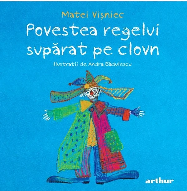 Povestea regelui suparat pe clovn