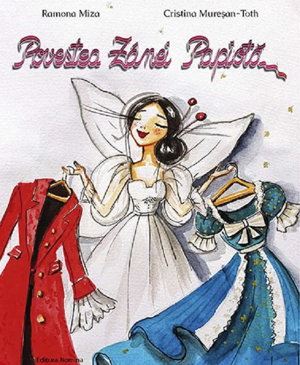 Povestea Zanei Papiota Ed.2 - Ramona Miza, Cristina Muresan-Toth