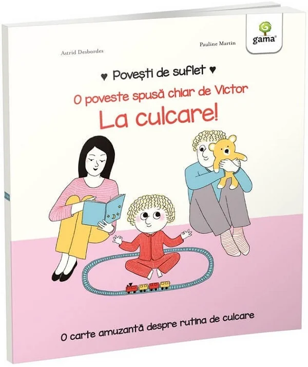 Povesti de suflet: La culcare!