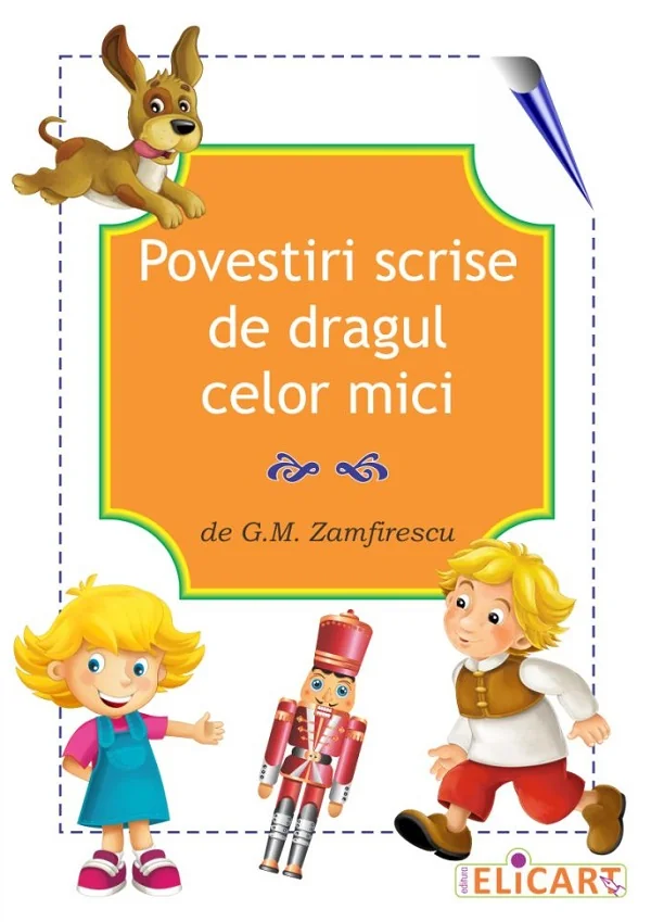 Povestiri scrise de dragul celor mici