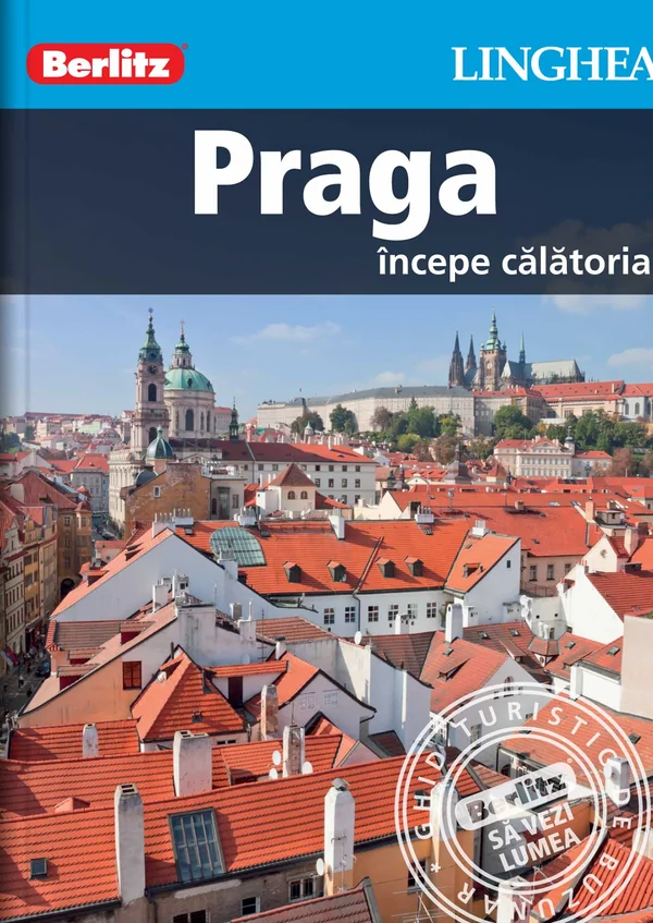 Praga. Incepe calatoria - Berlitz