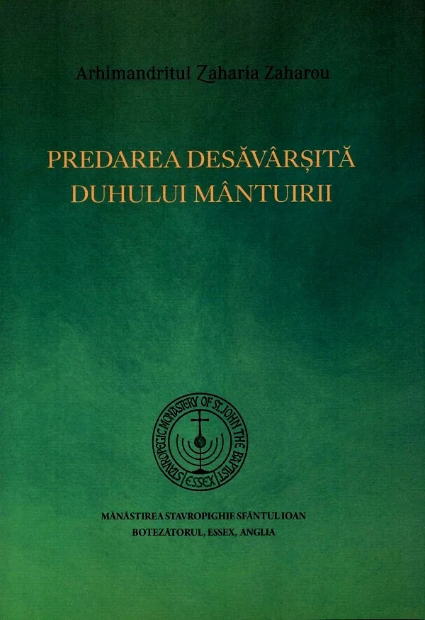 Predarea desavarsita duhului mantuirii