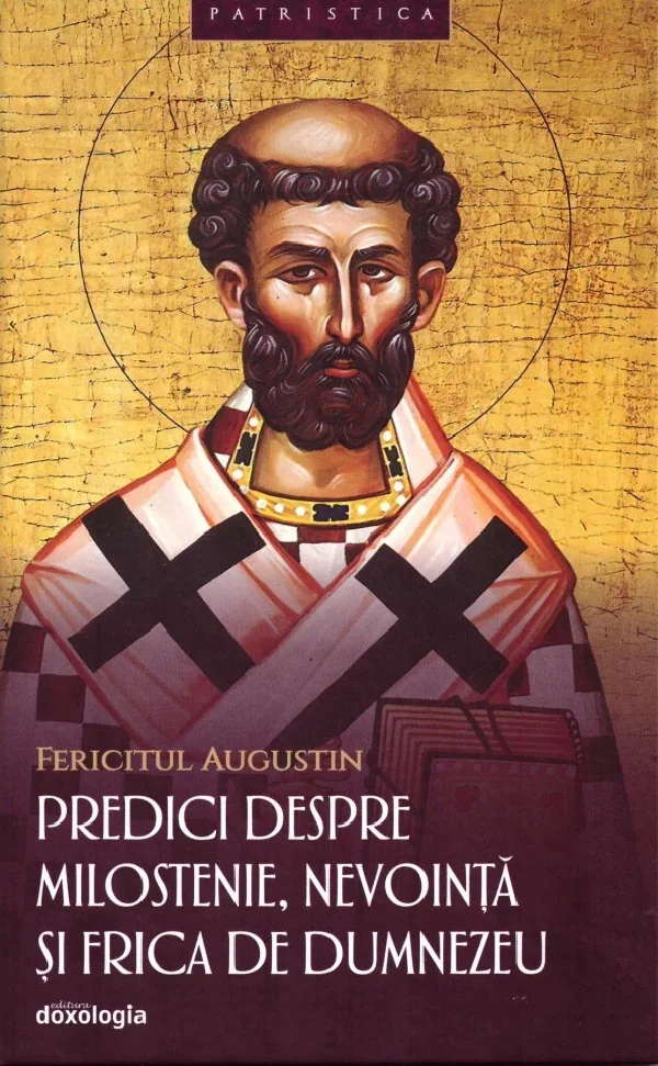 Predici despre milostenie, nevointa si frica de Dumnezeu