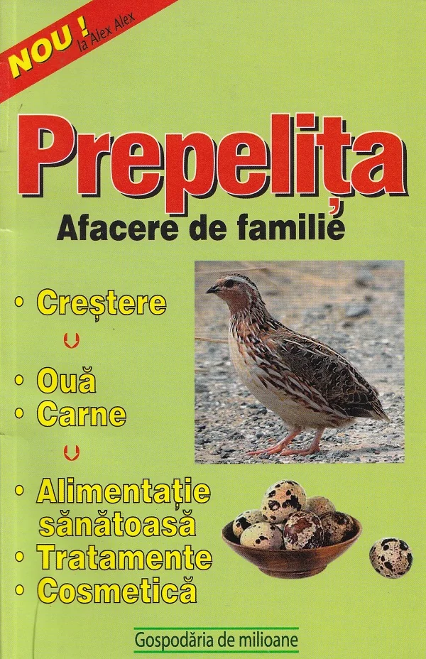 Prepelita. Afacere de familie