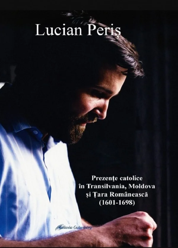 Prezente catolice in Transilvania, Moldova si Tara Romaneasca (1604-1698)