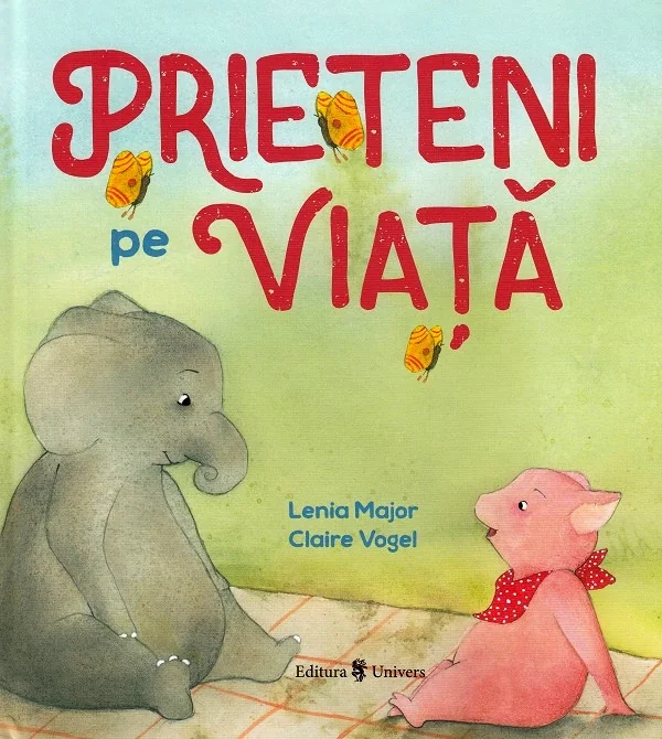 Prieteni pe viata - Lenia Major, Claire Vogel