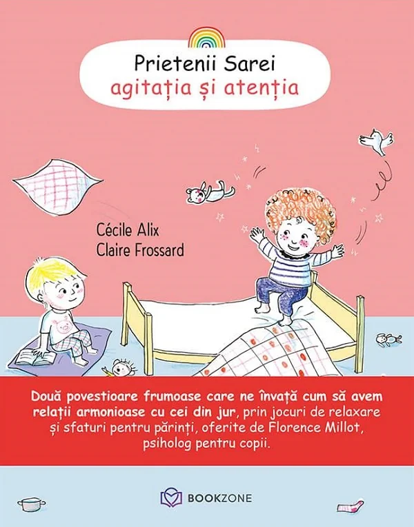 Prietenii Sarei, agitatia si atentia - Cecile Alix, Claire Frossard