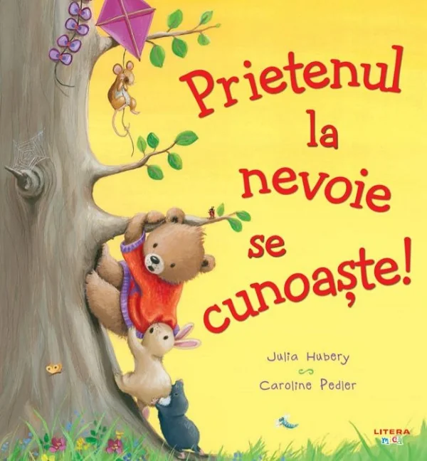 Prietenul la nevoie se cunoaste! - Julia Hubery, Caroline Pedler