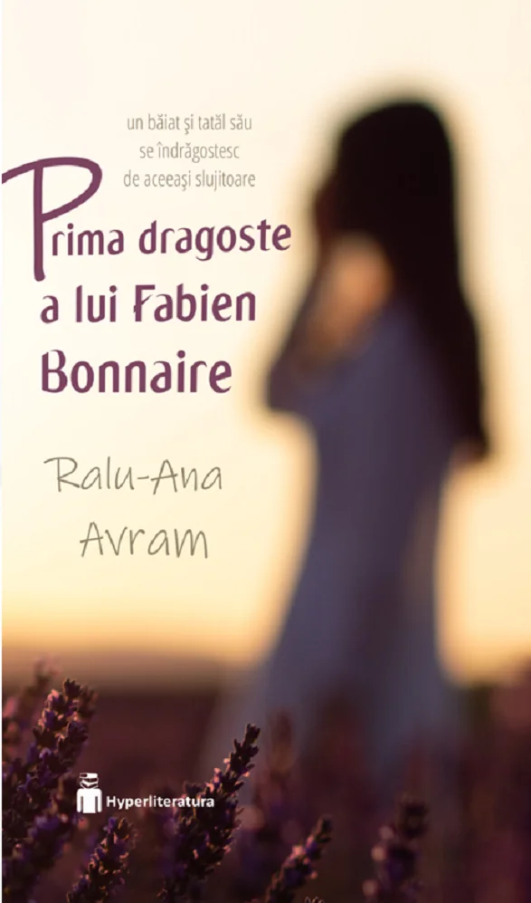 Prima dragoste a lui Fabien Bonnaire - Ralu-Ana Avram