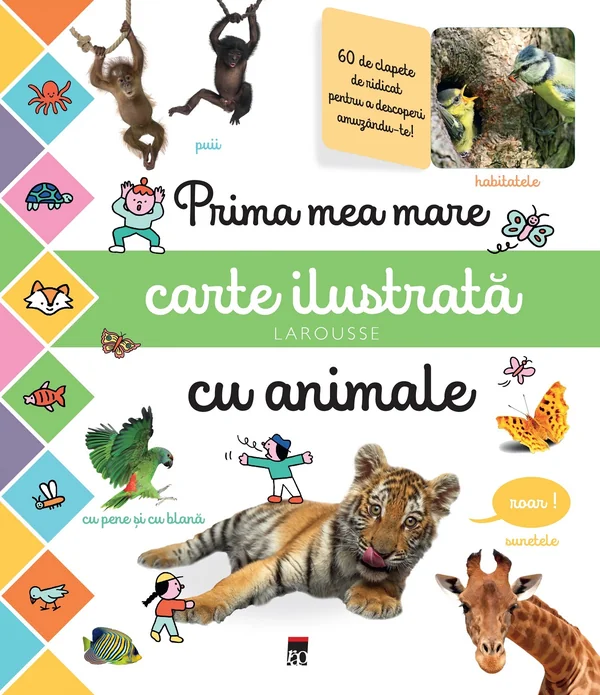 Prima mea mare carte ilustrata cu animale. Larousse