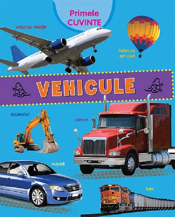 Primele cuvinte. Vehicule