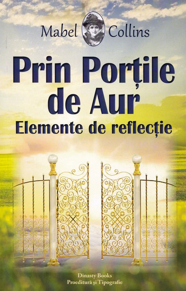 Prin portile de aur. Elemente de reflectie