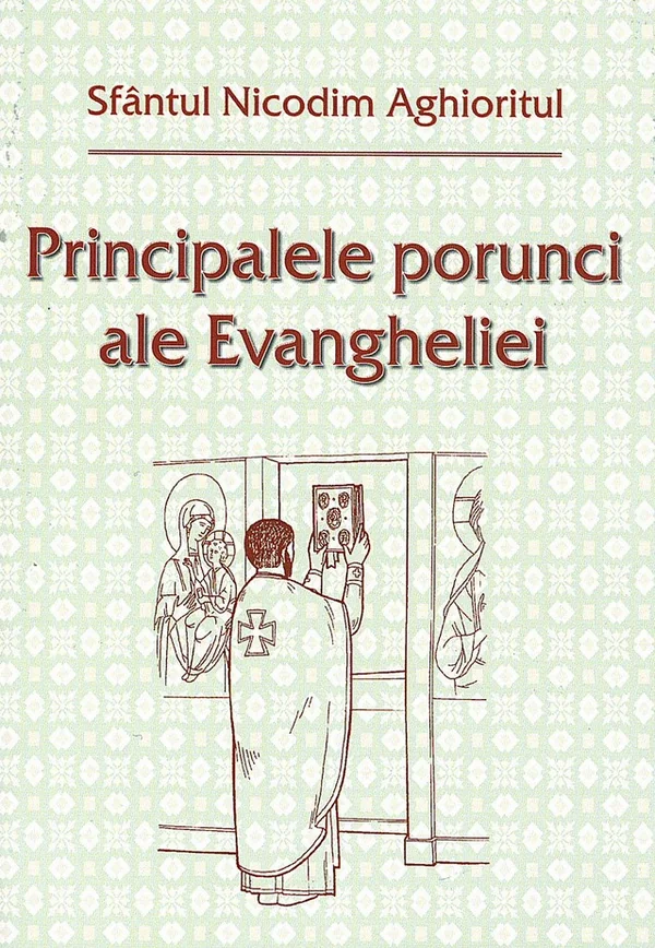 Principalele porunci ale Evangheliei