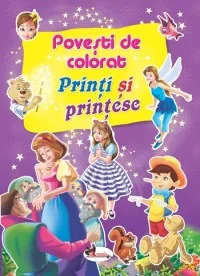Printi si printese - Povesti de colorat