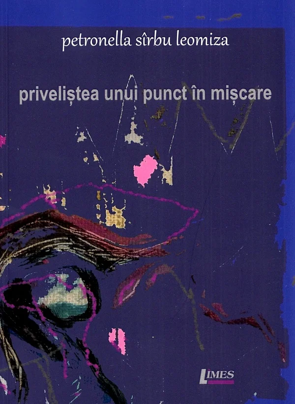 Privelistea unui punct in miscare