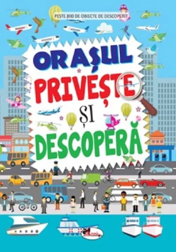 Priveste si descopera: Orasul