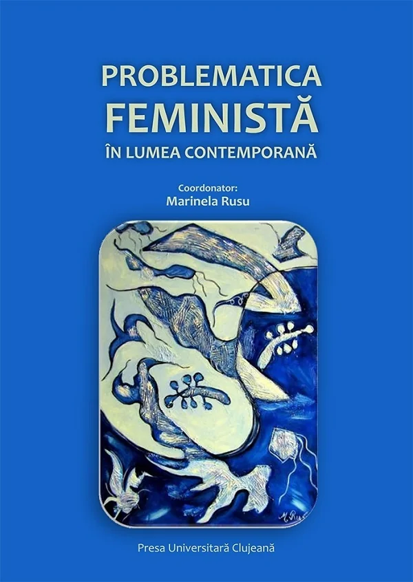 Problematica feminista in lumea contemporana