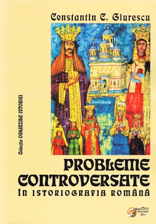 Probleme controversate in istoriografia romana
