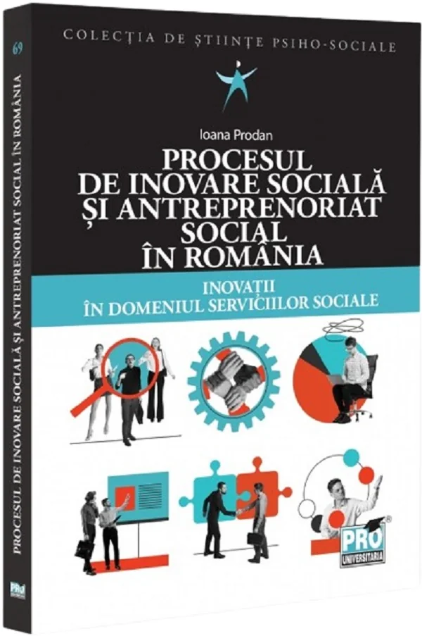 Procesul de inovare sociala si antreprenoriat social in Romania