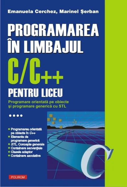 Programarea in limbajul C/C++ pentru liceu Vol.4