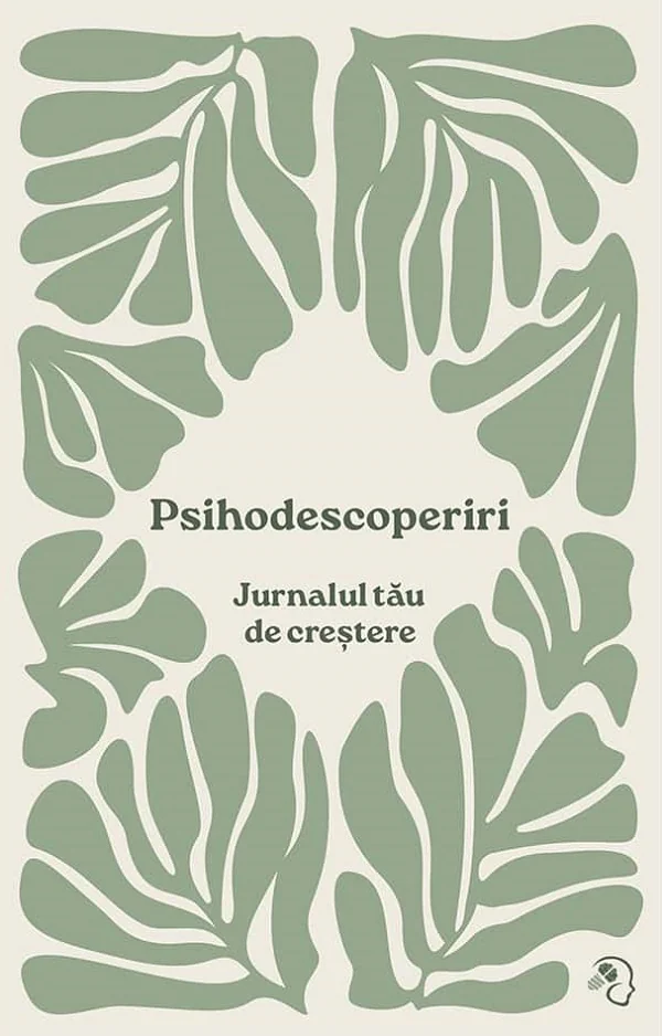 Psihodescoperiri. Jurnalul tau de crestere