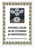 Puterea celor 40 de liturghii si parastase. Din invataturile parintelui Cleopa