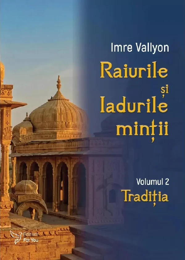 Raiurile si Iadurile mintii Vol.2: Traditia