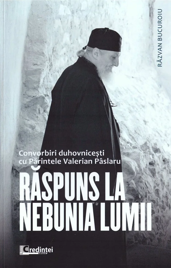 Raspuns la nebunia lumii