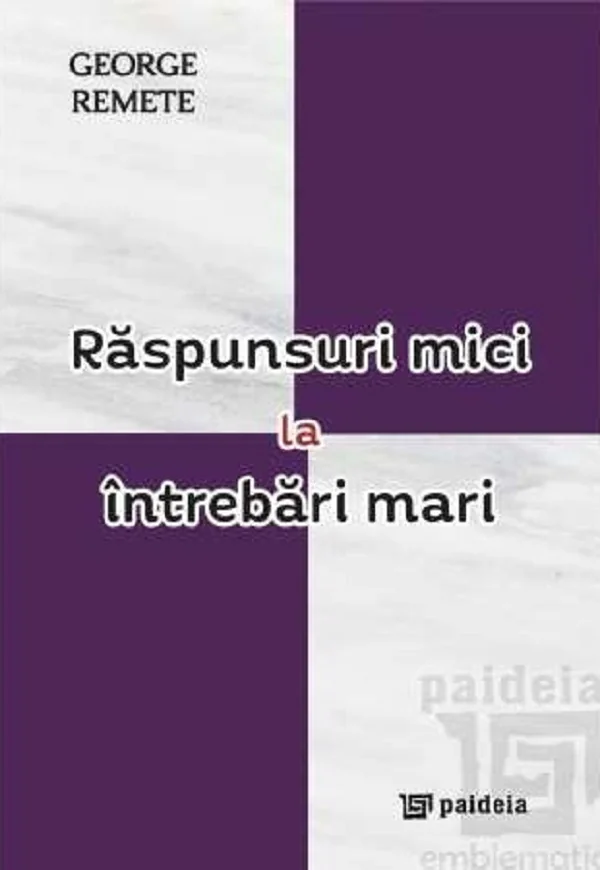 Raspunsuri mici la intrebari mari