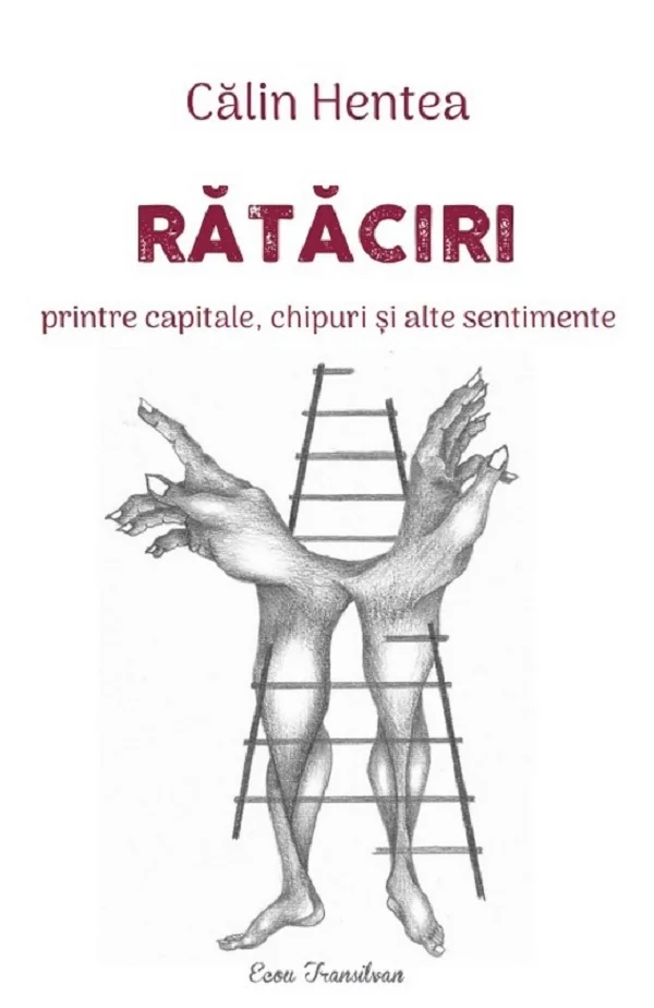 Rataciri printre capitale, chipuri si alte sentimente