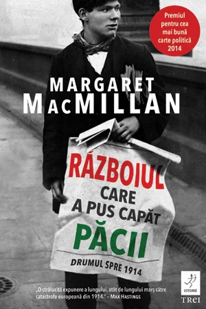 Razboiul care a pus capat pacii