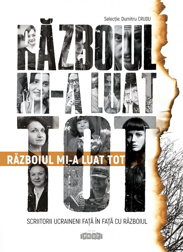 Razboiul mi-a luat tot. Scriitorii ucraineni fata in fata cu razboiul