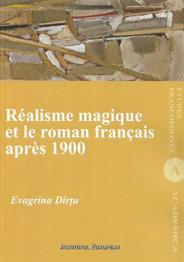 Realisme magique et le roman francais apres 1900