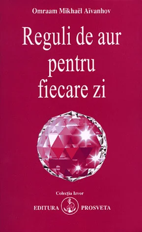 Reguli de aur pentru fiecare zi