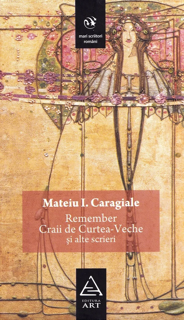Remember. Craii de Curtea-Veche si alte scrieri