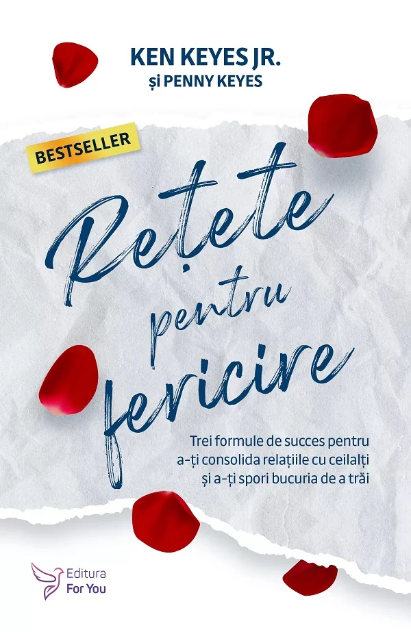 Retete pentru fericire - Ken Keyes Jr., Penny Keyes