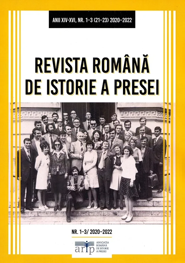 Revista Romana de Istorie a Presei. Anii XIV-XVI, Nr.1-3 (21-23) 2020-2022