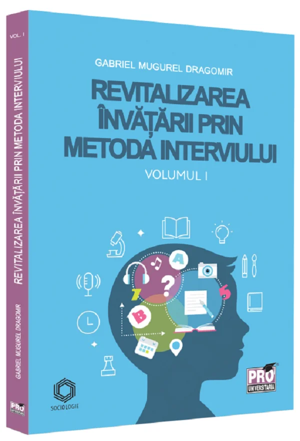 Revitalizarea invatarii prin metoda interviului Vol.1