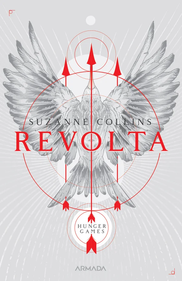 Revolta. Seria Jocurile foamei. Vol.3