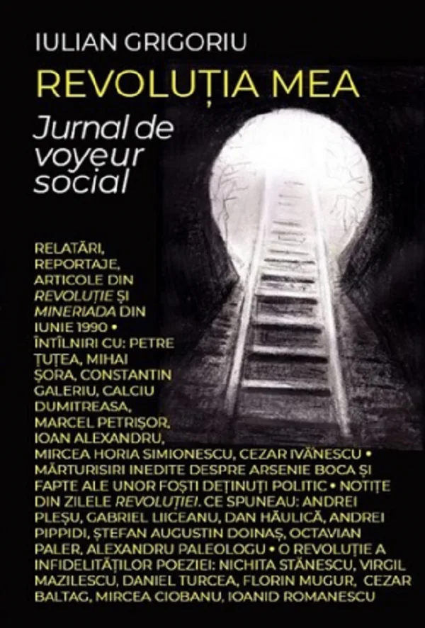 Revolutia mea. Jurnal de voyeur social