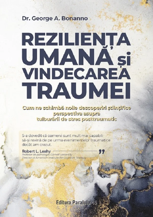 Rezilienta umana si vindecarea traumei