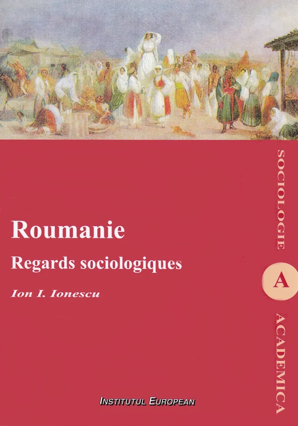 Roumanie. Regards sociologiques