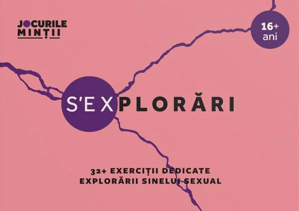 S'EXplorari. 32+ Exercitii dedicate explorarii sinelui sexual
