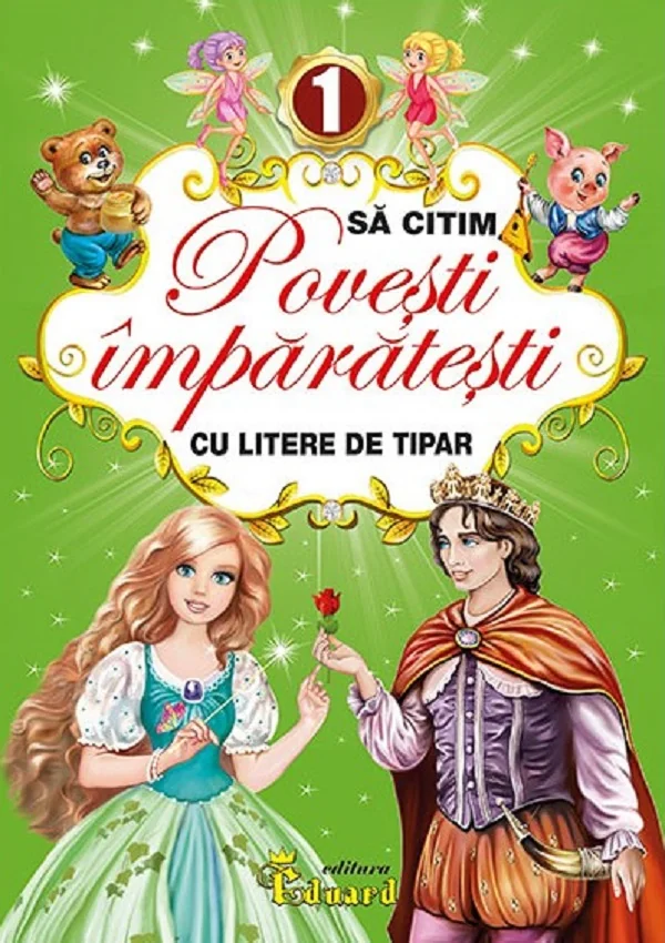 Sa citim povesti imparatesti cu litere de tipar Vol.1